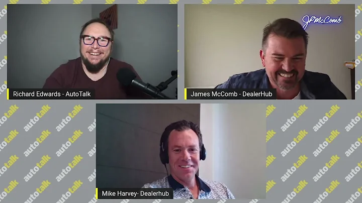 Dealerhub with James McComb and Mike Harvey