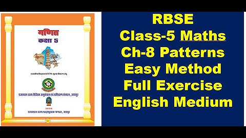 RBSE Class-5 Maths Ch-8 Patterns Easy Method Full Exercise English Medium