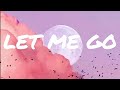 Justin bieber let me go new song 2022 lyrics