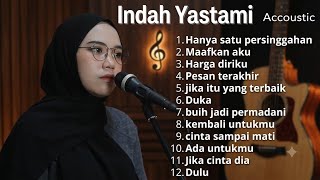 HANYA SATU PERSINGGAHAN FULL ALBUM | TOP BEST AKUSTIK INDAH YASTAMI VIRAL!!!