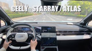 2024 Geely Starray | Atlas POV Drive in China