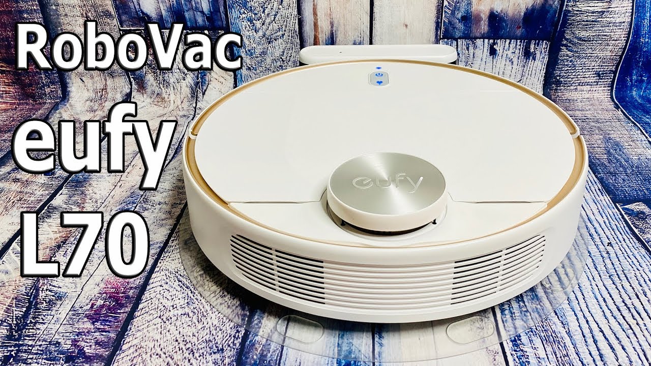 掃除機 Eufy RoboVac L70 Hybrid YouTube