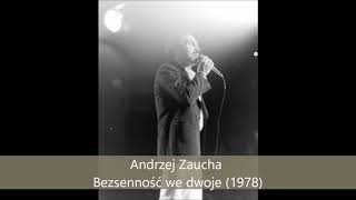 Andrzej Zaucha - Bezsenność we dwoje (wersja radiowa, 1978)