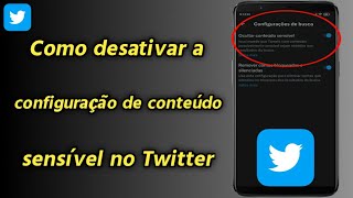 Como desativar a configuração de conteúdo sensível no Twitter | Conteúdo sensível do Twitter