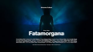 Grisness Culture - Fatamorgana (Official Music Video)