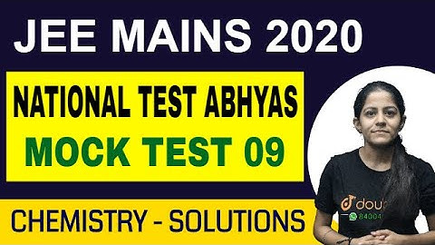 NTA Abhyas App - Chemistry Solutions | NTA Mock Test 09 | Important Questions | JEE Mains 2020