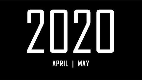 April - May 2020