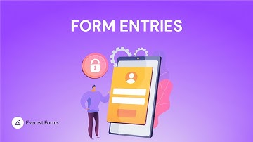 Form Entries: Everest Forms for WordPress