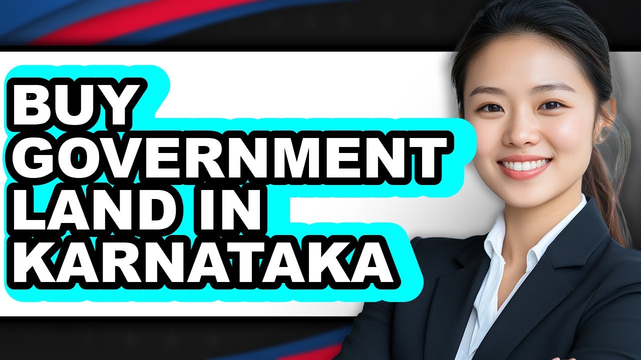 How to Buy Government Land in Karnataka (Easy Method)