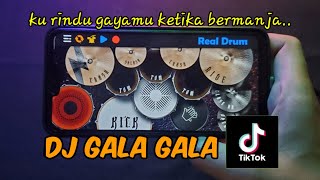 Dj Ku Rindu Gayamu Ketika Ber Manja - Dj Gala-gala Viral Tik-tok _ Real Drum Cov