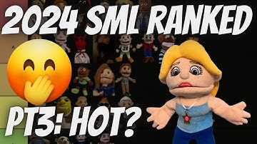 Ranking 2024 SML Characters Based on ATTRACTIVENESS!!!
