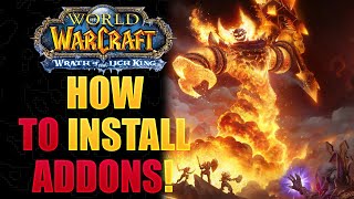 How To Install WoW Addons! Step By Step Guide For New Players! WOTLK Classic! Season Of Discovery!