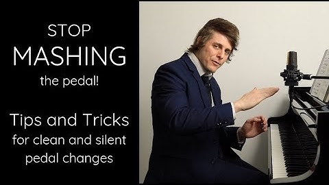 Tips for CLEAN and SILENT Pedal Changes at the Piano