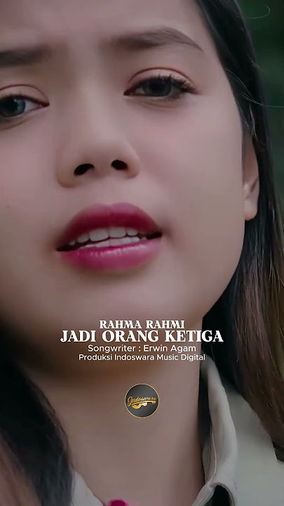 Jadi Orang Ketiga - Rahma Rahmi - Teaser