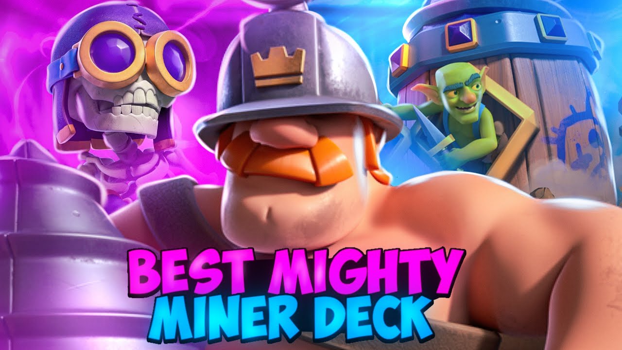 Best Mighty Miner deck - Push to Ultimate Champion