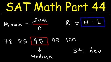 Data & Statistics - Mean, Median, Mode, Range, & Standard Deviation - SAT Math Part 44