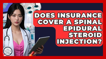 Does Insurance Cover A Spinal Epidural Steroid Injection? - The Operating Table
