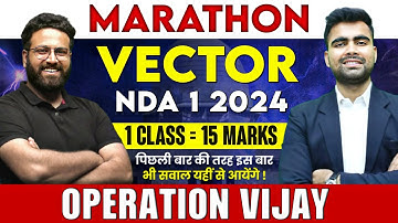 Mathematics MAHA MARATHON - Vector | NDA Vector In One 1-Shot 🏃 | OP - Vijay | NDA 1 2024 | LWS