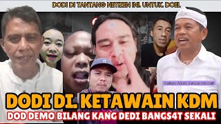 Dodi Di ketawain KDM : Dod Demo Bilang Kang Dedi B4nsat