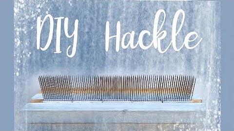 How to make a DIY Hackle for blending fibres