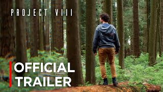 Project VIII | Official Teaser Trailer