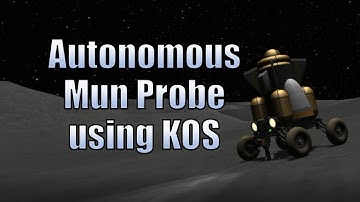 Fully Autonomous Mun Surface Sample Collector Rover/Probe | KSP | KOS