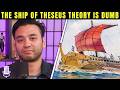 We Don't Understand the Ship of Theseus