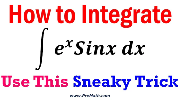 How to Integrate Exponential and Trigonometric Functions (e^x)(Sinx) - Sneaky Trick