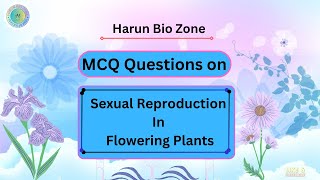 sexual reproduction in flowering plants #class xii #mcq screenshot 3