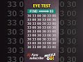 Find 03, where? | Brain Teaser IQ Test #shorts #different #puzzles #opticalillusion