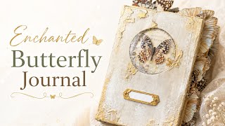 Enchanted Butterfly Junk Journal Flip Through 