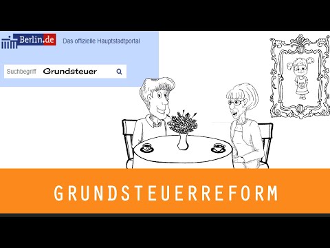 DIE GRUNDSTEUERREFORM |
