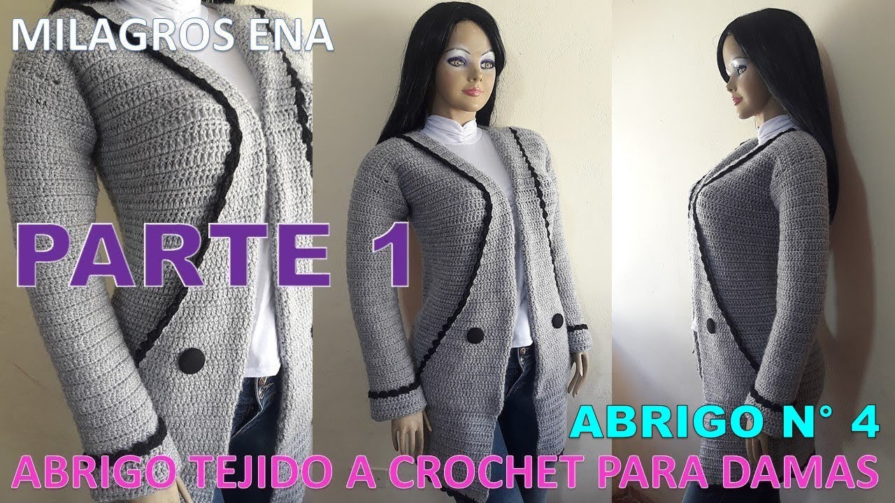 PARTE 1 Abrigo N° 4, o saco tejido a crochet paso a paso para damas -