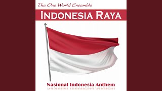 Indonesia Raya nasional Indonesia Anthem
