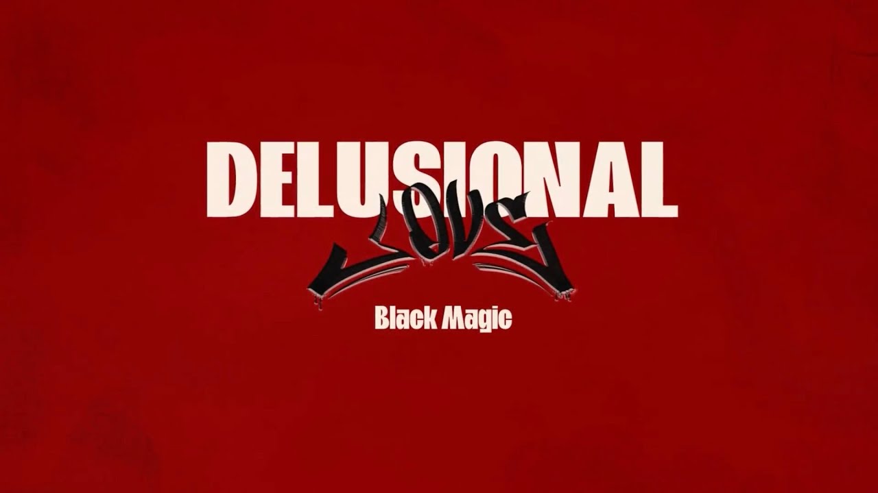 BLACK MAGIC - KETAN | Delusional Love (EP)