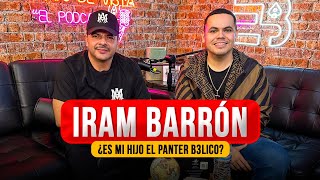 IRAM BARRÓN | “LOS GRANDES ARTISTAS ME TIENEN RESPETO Y ADMIRACIÓN” #77 PODCAST