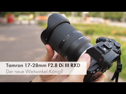 Tamron 17-28 mm f/2.8 Di III RXD | Ideal für UWW-Fotos und Vlogger? [Deutsch]