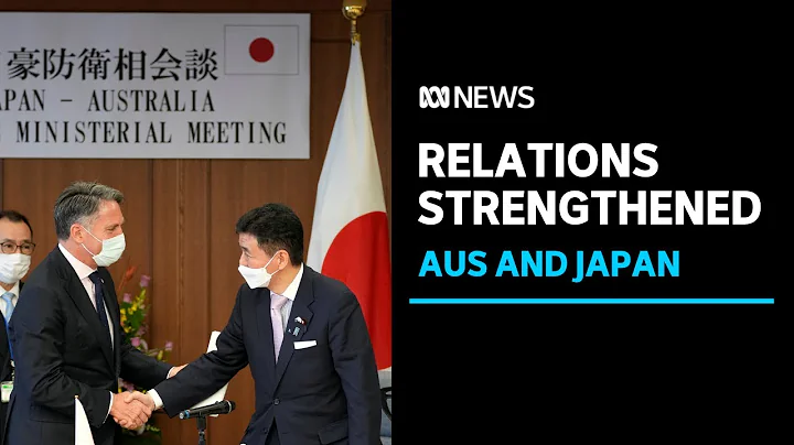 Japan and Australia to strengthen military co-operation | ABC News