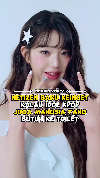 Netizen baru keinget kalau idol kpop juga manusia yang butuh ke toilet #kpop #shorts