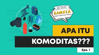 Panduan Investasi Pemula: Apa Itu Investasi Komoditas? #1