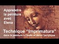 Imprimatura. Technique de peinture à l'huile. Tutoriel.