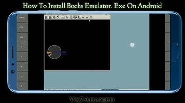 How To Install Bochs Emulator.Exe On Android || Vk7projects || Exagear Windows Emulator