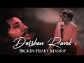 Darshan raval heart broken mashup  raviraj production  bollywood lofi  kabhi tumahhe  tera zikr