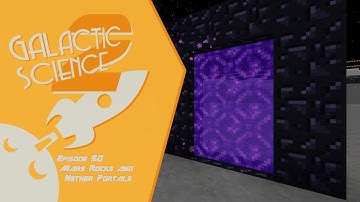 Galactic Science 2 #50 - Mars Rocks and Nether Portals