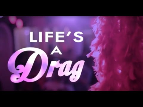 life's-a-drag-documentary