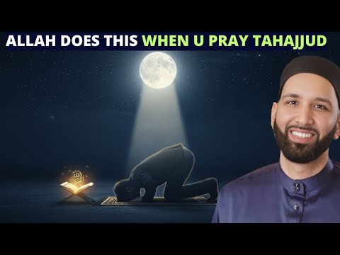 ALLAH DOES THIS SPECIAL THING WHEN YOU PRAY TAHAJJUD