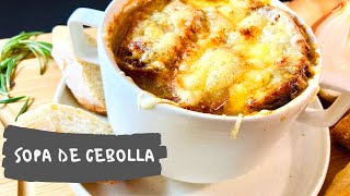 SOPA DE CEBOLLA GRATINADA RECETA FRANCESA