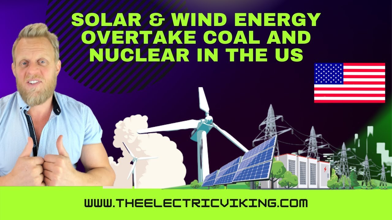 Solar & wind energy overtake COAL and nuclear in the US - YouTube