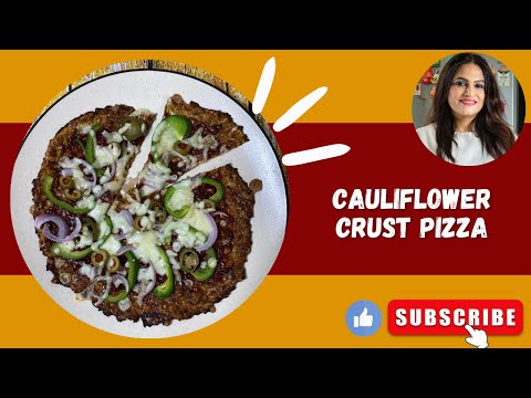 How to make Cauliflower Crust Pizza | Cauliflower Pizza Base | Ananya Banerjee