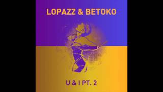 LOPAZZ &amp; Casio Casino - U&amp;I (Alex Flatner Remix)